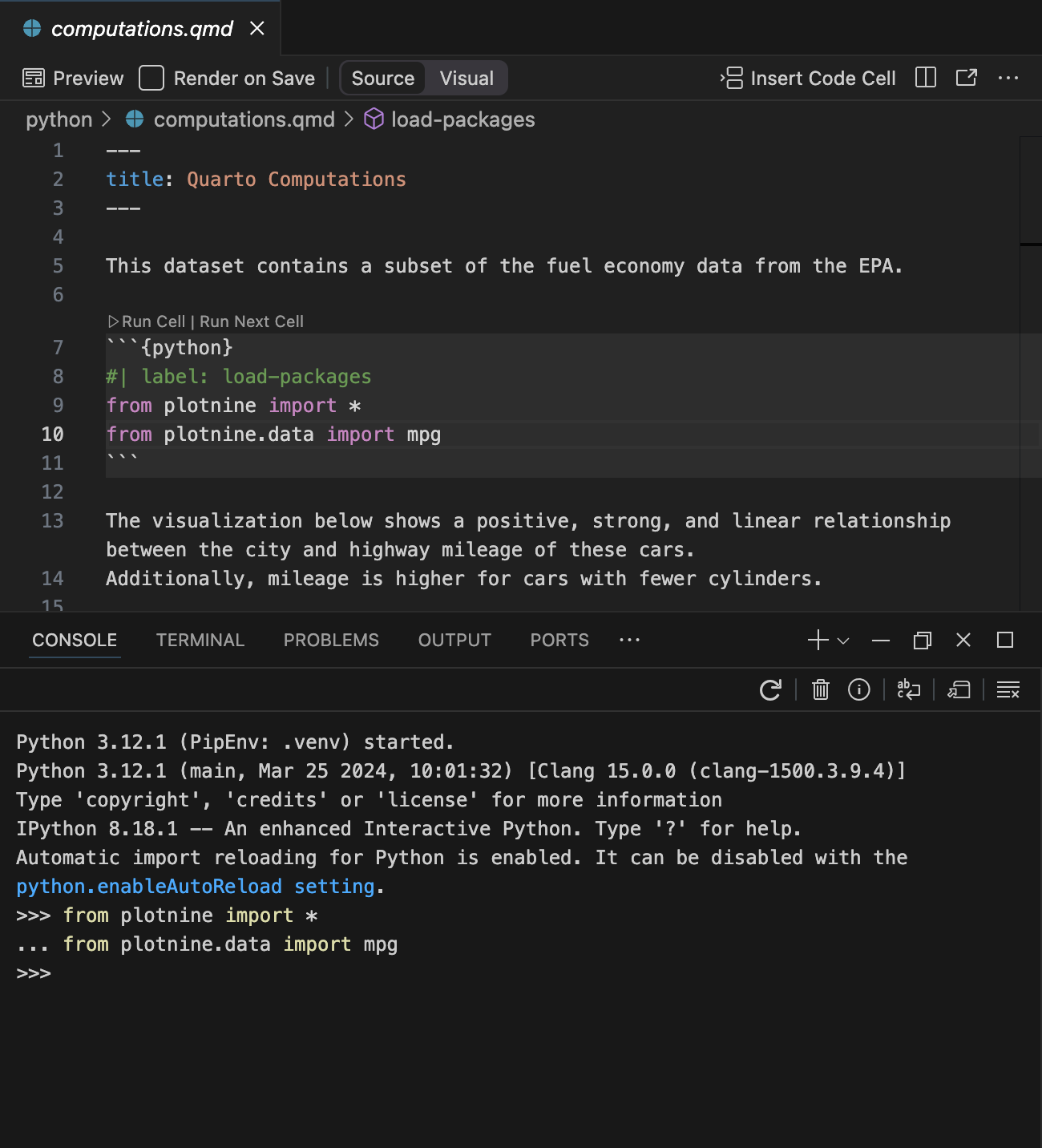 Positron with computations.qmd open in Editor centered on a code cell with the label load-packages. The Console is open, showing the output of running the code in the code cell.