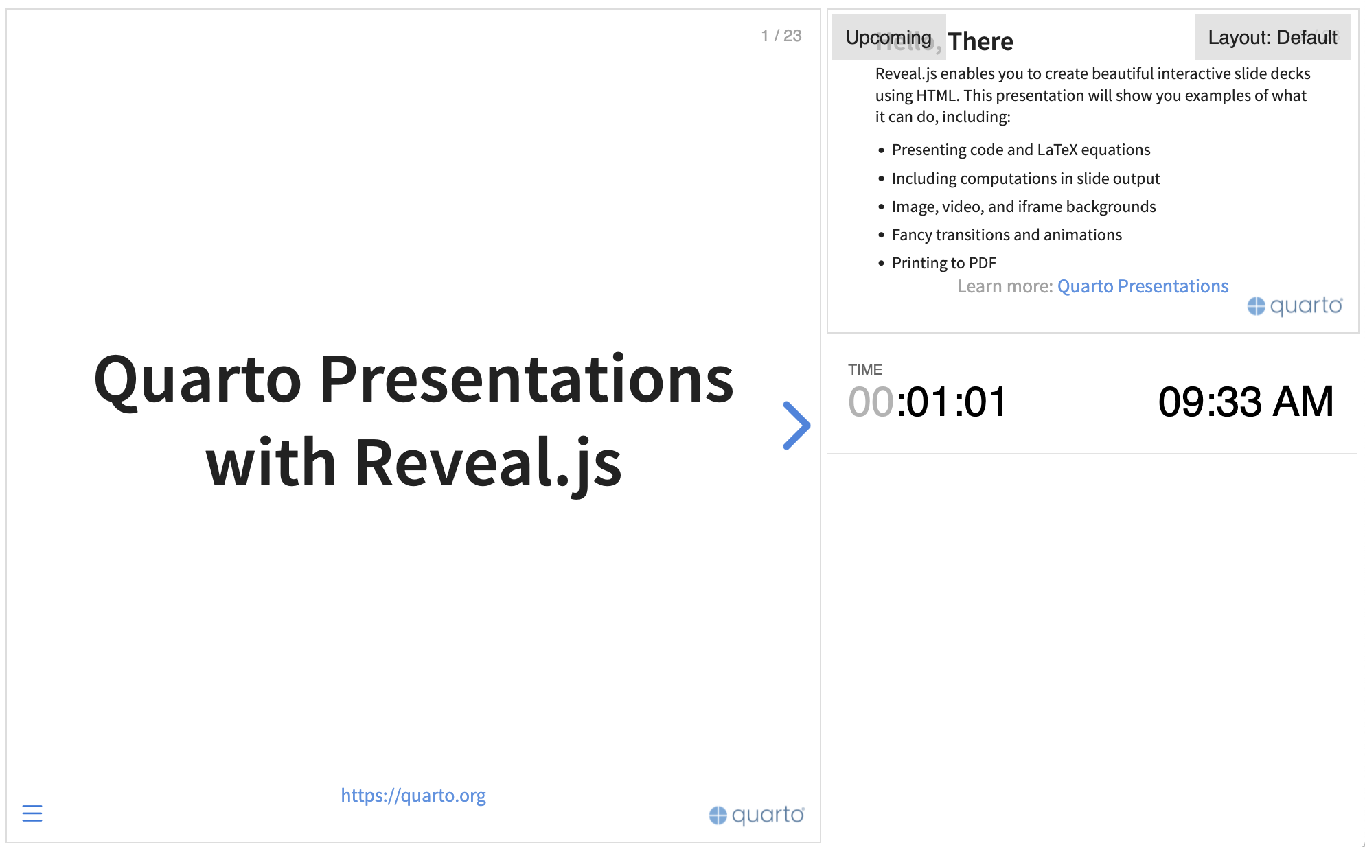 Screenshot of reveal.js presentation in Speaker View. The current slide, 'Quarto Presentations with Reveal.js,' fills the left panel. The right panel shows the upcoming slide preview at the top, and the elapsed time and clock time at the bottom.